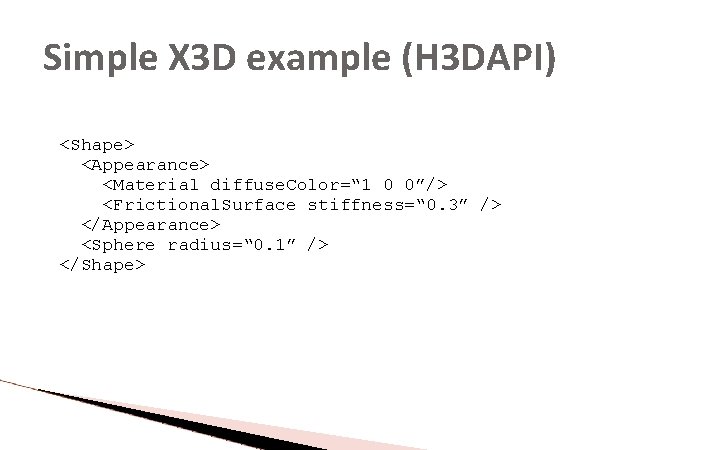 Simple X 3 D example (H 3 DAPI) <Shape> <Appearance> <Material diffuse. Color=“ 1 Simple X 3 D example (H 3 DAPI) <Shape> <Appearance> <Material diffuse. Color=“ 1