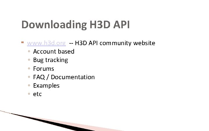 Downloading H 3 D API www. h 3 d. org -- H 3 D Downloading H 3 D API www. h 3 d. org -- H 3 D