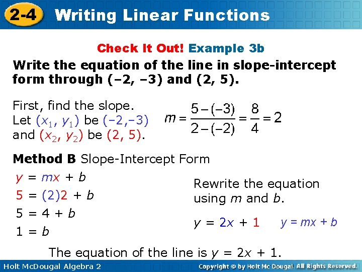 2 -4 Writing Linear Functions Check It Out! Example 3 b Write the equation