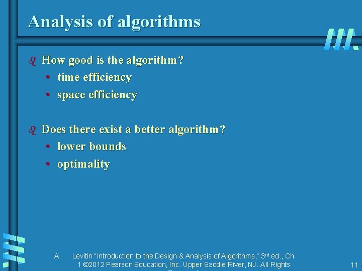 What is an algorithm An algorithm is a