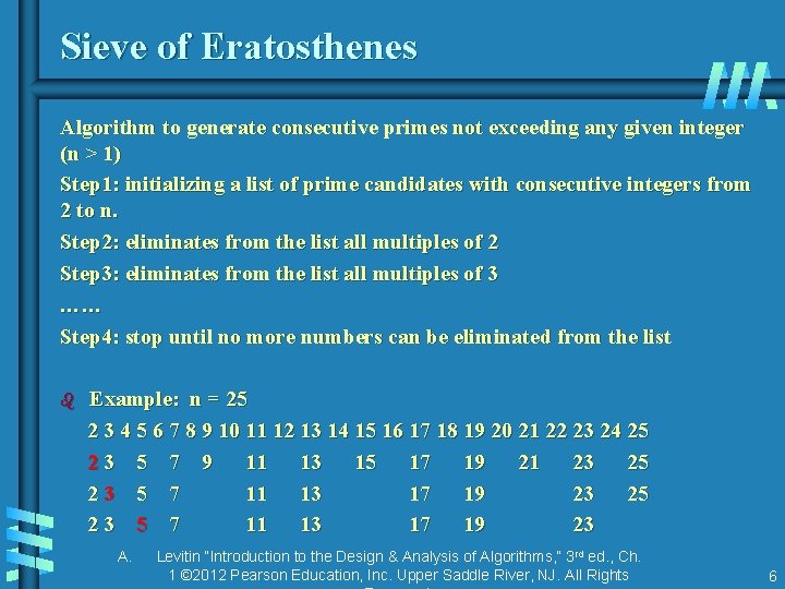 Sieve of Eratosthenes Algorithm to generate consecutive primes not exceeding any given integer (n