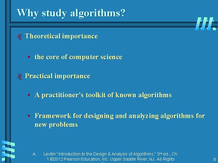 What is an algorithm An algorithm is a