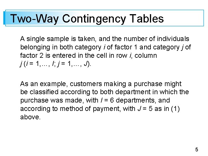14 GoodnessofFit Tests and Categorical Data Analysis Copyright