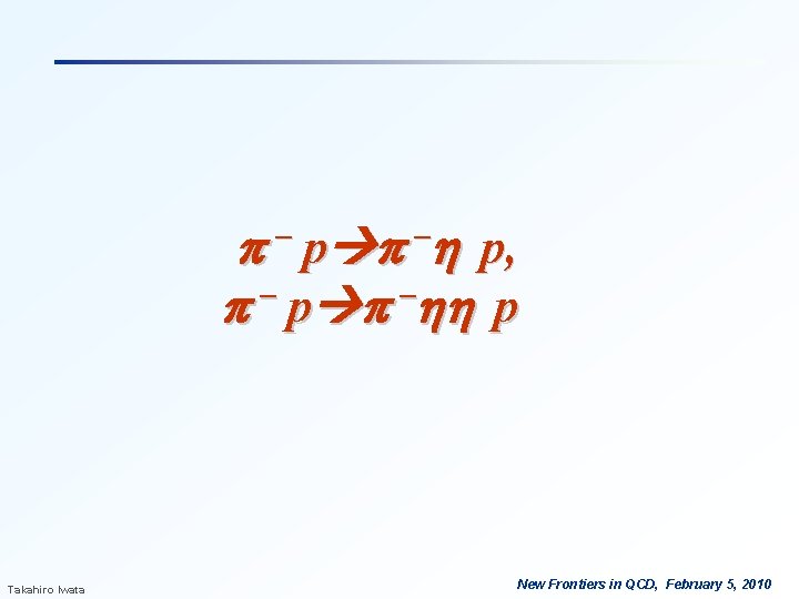 p p p h p, – – p p p hh p – Takahiro p p p h p, – – p p p hh p – Takahiro
