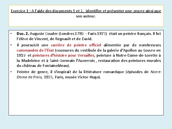 Exercice 1 : A l’aide des documents 1 et 2, identifier et présenter une