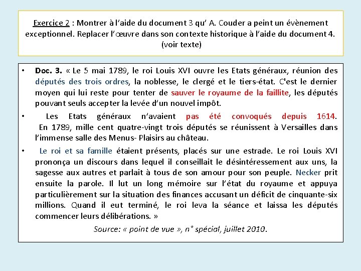 Exercice 2 : Montrer à l’aide du document 3 qu’ A. Couder a peint