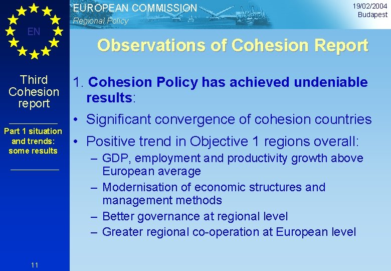 EUROPEAN COMMISSION Regional Policy EN Third Cohesion report Part 1 situation and trends: some