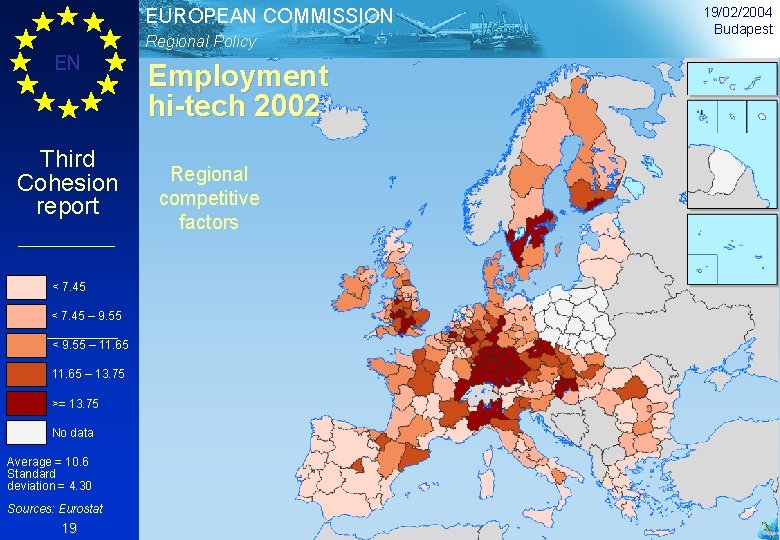 EUROPEAN COMMISSION Regional Policy EN Third Cohesion report < 7. 45 – 9. 55