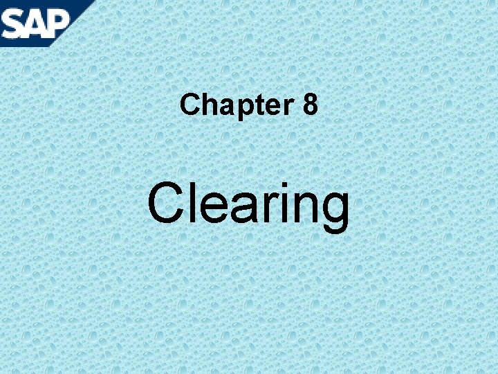 Chapter 8 Clearing 