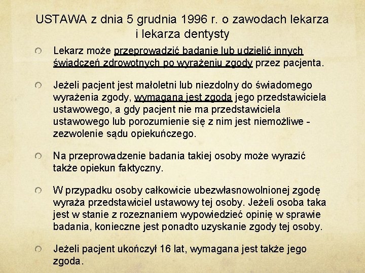 USTAWA z dnia 5 grudnia 1996 r. o zawodach lekarza i lekarza dentysty Lekarz
