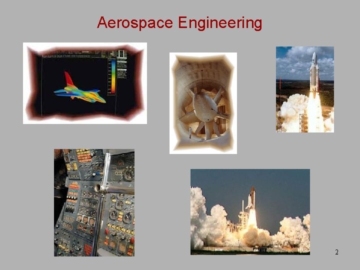 Aerospace Engineering American Institute of Aeronautics and Astronautics