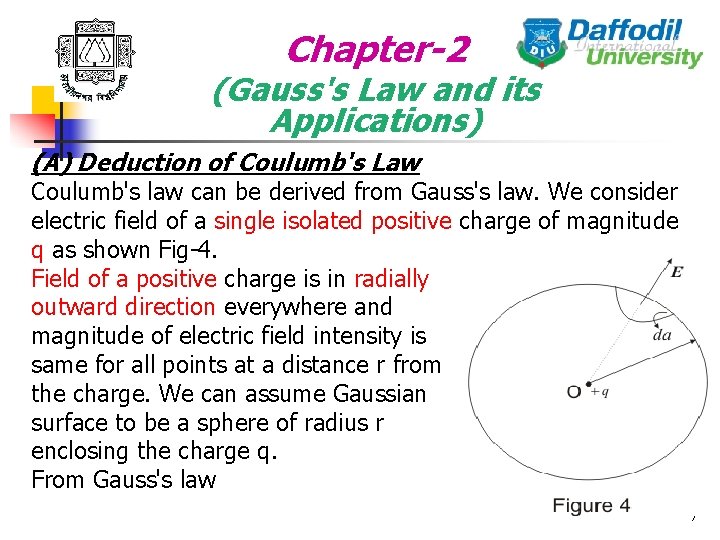 Chapter-2 (Gauss's Law and its Applications) (A) Deduction of Coulumb's Law Coulumb's law can