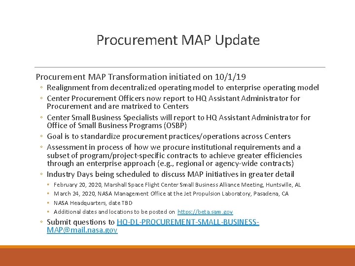 Procurement MAP Update Procurement MAP Transformation initiated on 10/1/19 ◦ Realignment from decentralized operating