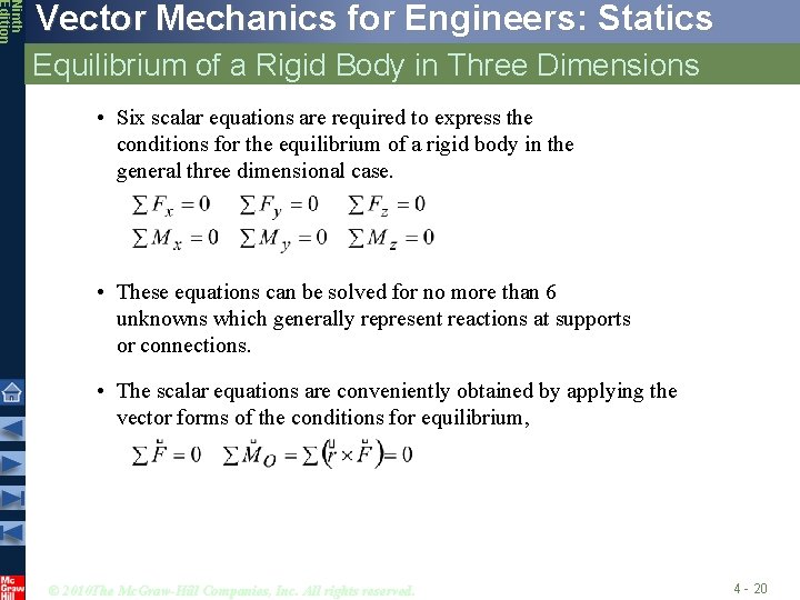 Ninth Edition Vector Mechanics for Engineers: Statics Equilibrium of a Rigid Body in Three
