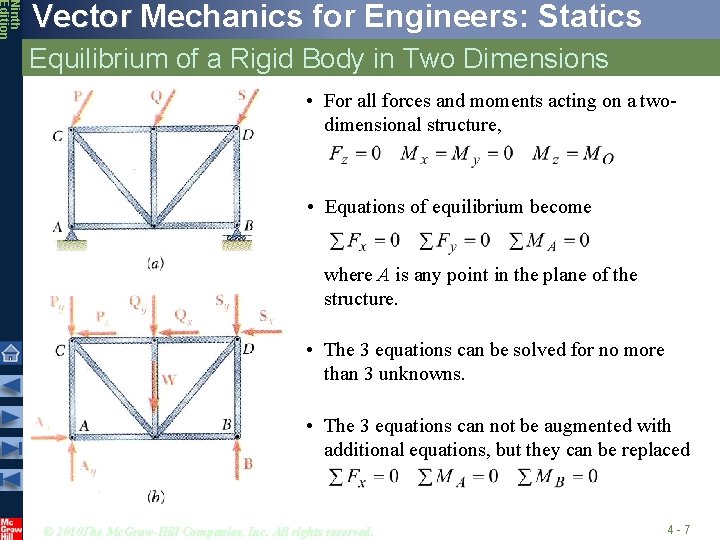 Ninth Edition Vector Mechanics for Engineers: Statics Equilibrium of a Rigid Body in Two