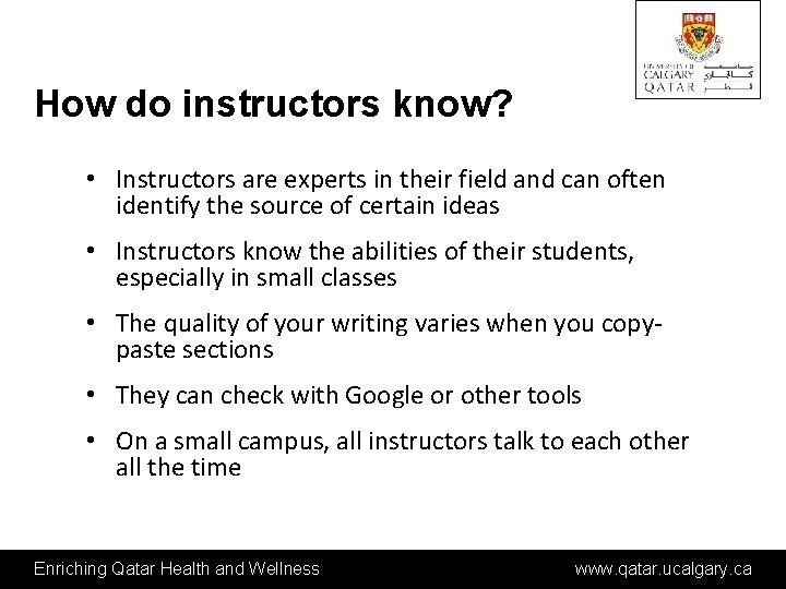 How do instructors know? • Instructors are experts in their field and can often