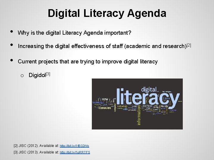 Digital Literacy Agenda • • • Why is the digital Literacy Agenda important? Increasing