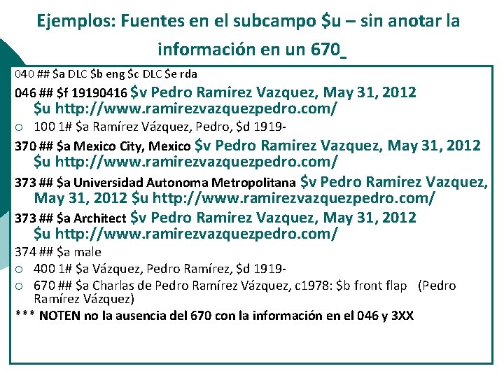 Ejemplos: Fuentes en el subcampo $u – sin anotar la información en un 670