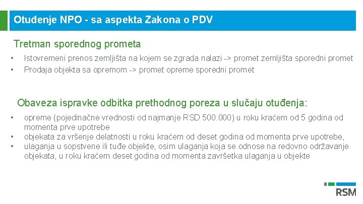 Otuđenje NPO - sa aspekta Zakona o PDV Tretman sporednog prometa • • Istovremeni