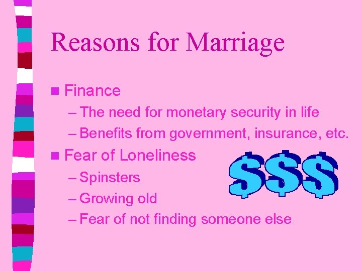 Reasons for Marriage n Finance – The need for monetary security in life –