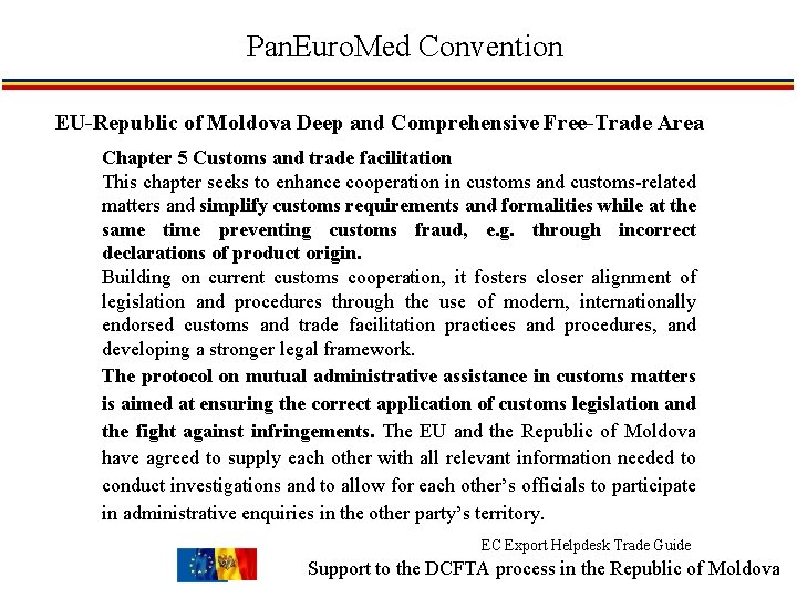 Pan. Euro. Med Convention EU-Republic of Moldova Deep and Comprehensive Free-Trade Area Chapter 5