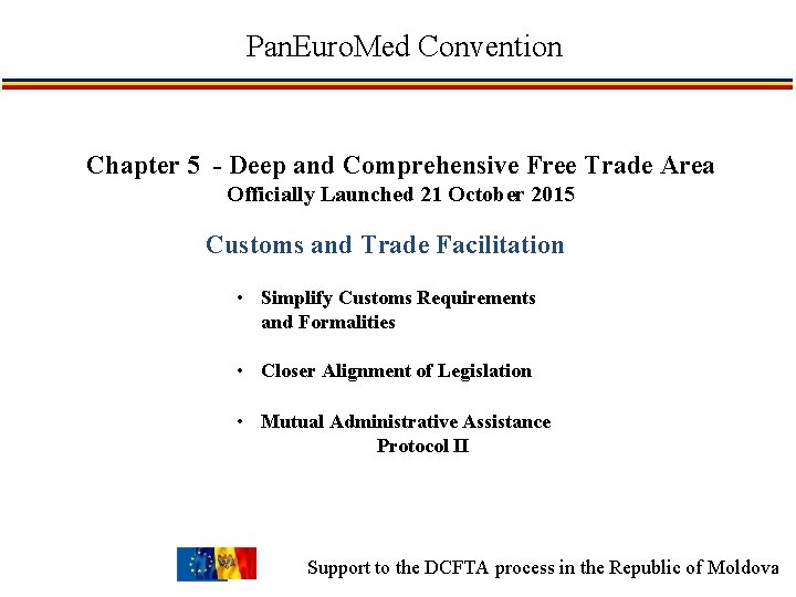 Pan. Euro. Med Convention Chapter 5 - Deep and Comprehensive Free Trade Area Officially