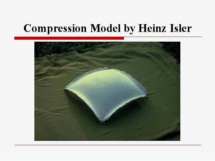 Compression Model by Heinz Isler 