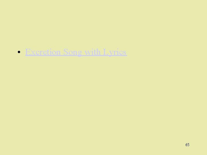  • Excretion Song with Lyrics 65 