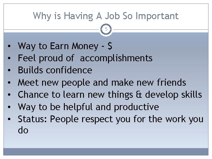 Why is Having A Job So Important 5 • • Way to Earn Money