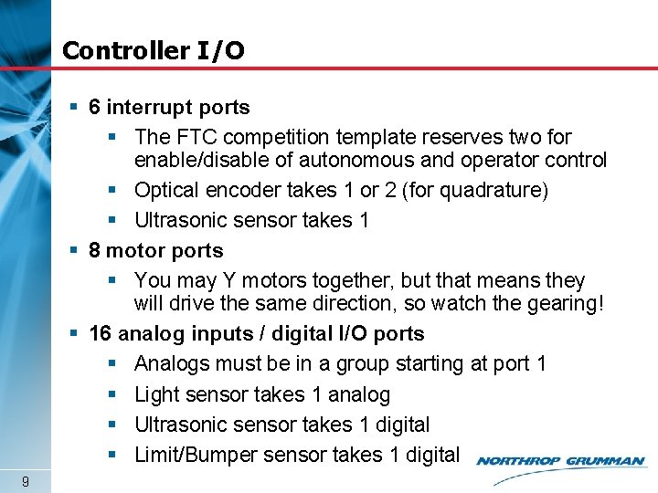 Controller I/O § 6 interrupt ports § The FTC competition template reserves two for