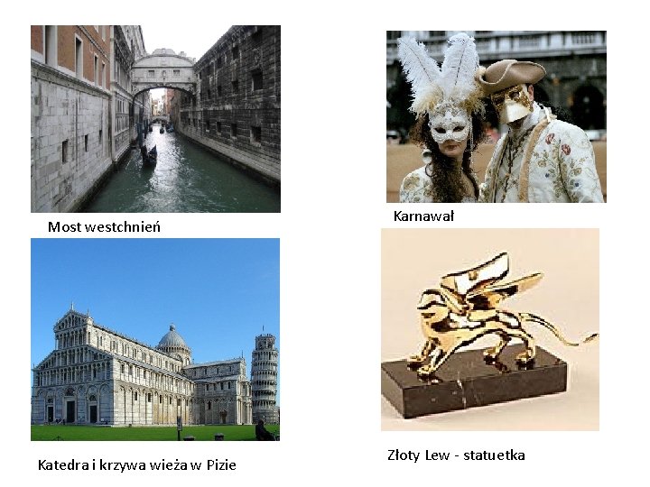 Most westchnień Katedra i krzywa wieża w Pizie Karnawał Złoty Lew - statuetka 
