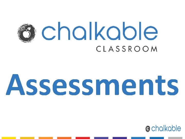 Assessments 
