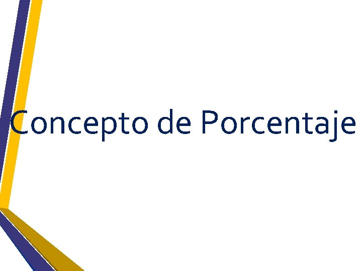 Concepto de Porcentaje 
