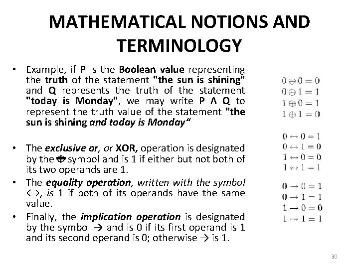 MATHEMATICAL NOTIONS AND TERMINOLOGY • Example, if P is the Boolean value representing the