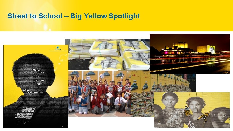 Street to School – Big Yellow Spotlight 