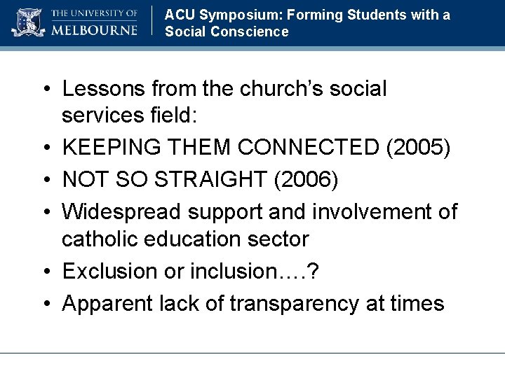 ACU Symposium: Forming Students with a Social Conscience • Lessons from the church’s social