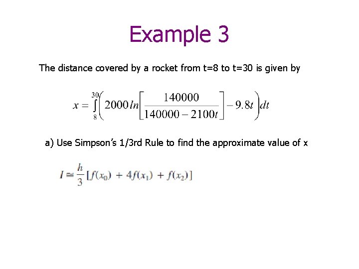 Example 3 The distance covered by a rocket from t=8 to t=30 is given