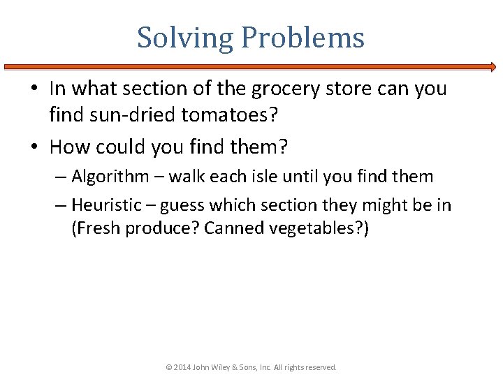 Solving Problems • In what section of the grocery store can you find sun-dried