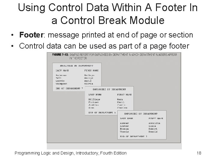 Using Control Data Within A Footer In a Control Break Module • Footer: message