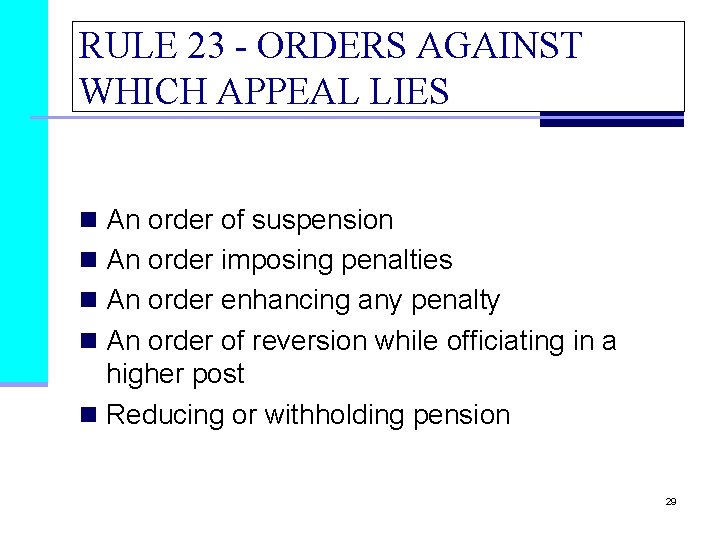 RULE 23 - ORDERS AGAINST WHICH APPEAL LIES n An order of suspension n