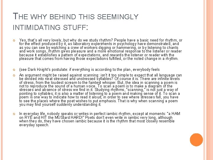 THE WHY BEHIND THIS SEEMINGLY INTIMIDATING STUFF: Yes, that’s all very lovely, but why