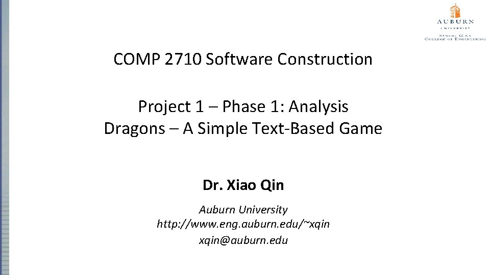 COMP 2710 Software Construction Project 1 – Phase 1: Analysis Dragons – A Simple