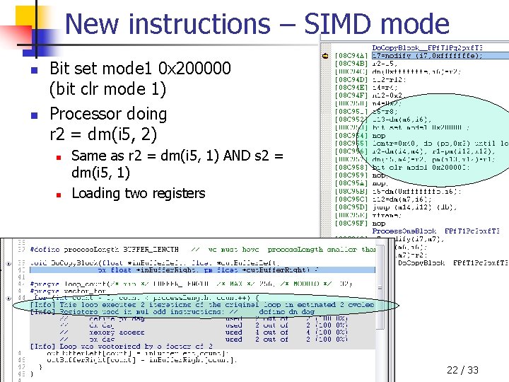 New instructions – SIMD mode n n Bit set mode 1 0 x 200000