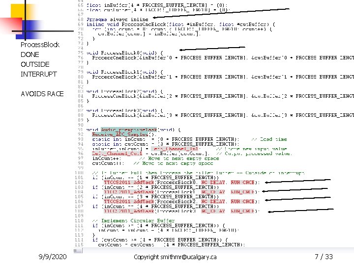 Process. Block DONE OUTSIDE INTERRUPT AVOIDS RACE 9/9/2020 ENCM 515 – Ultrasound Problem Copyright