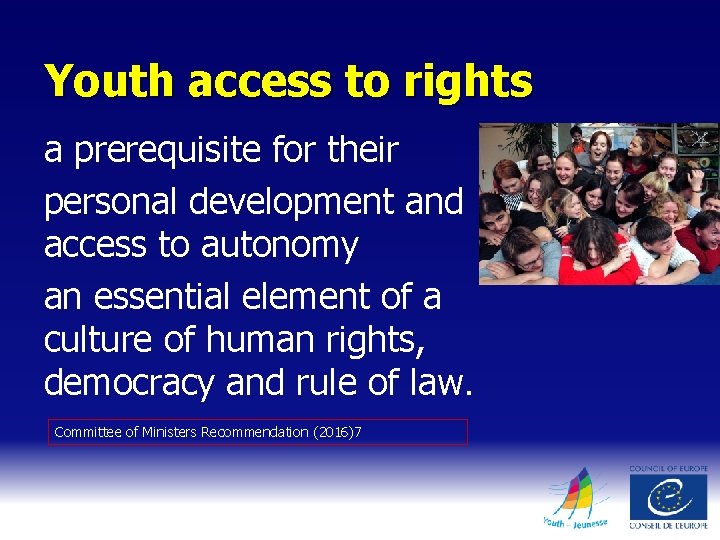 Youth access to rights a prerequisite for their personal development and access to autonomy