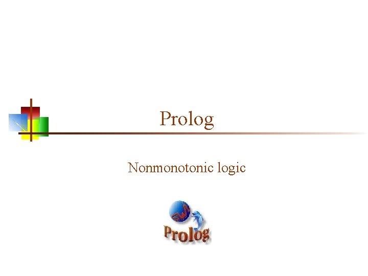 Prolog Nonmonotonic logic 