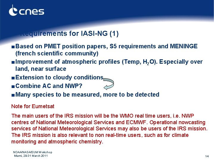 Requirements for IASI-NG (1) ■ Based on PMET position papers, S 5 requirements and