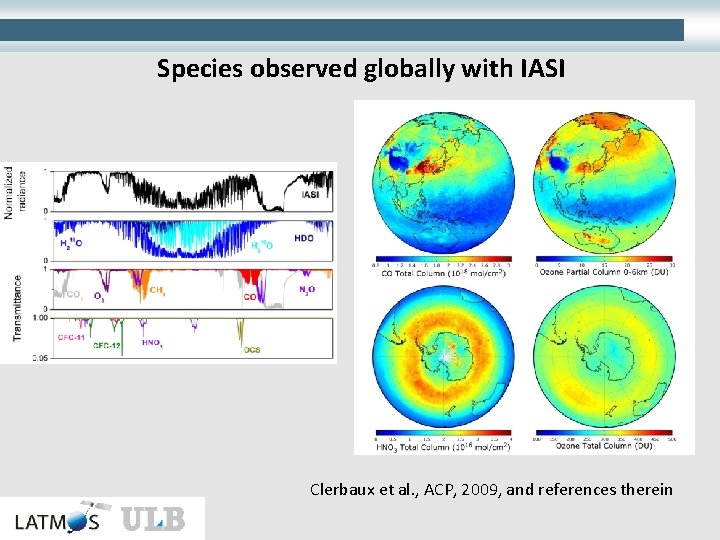 Species observed globally with IASI Clerbaux et al. , ACP, 2009, and references therein