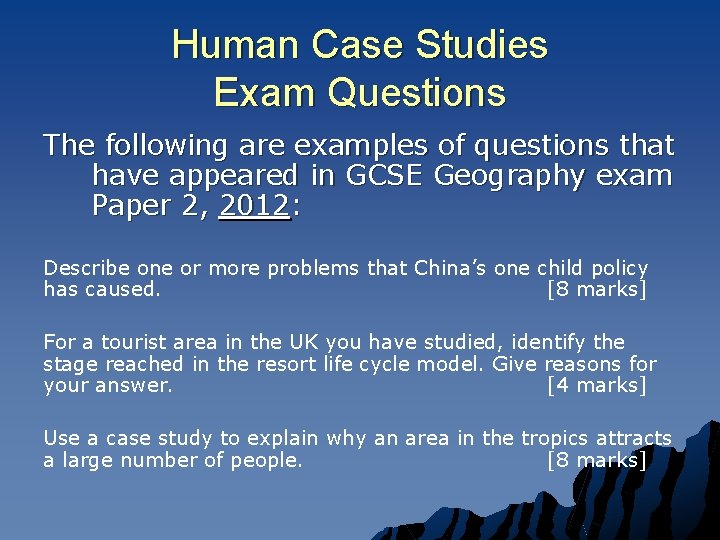 Human Case Studies Exam Questions The following are examples of questions that have appeared
