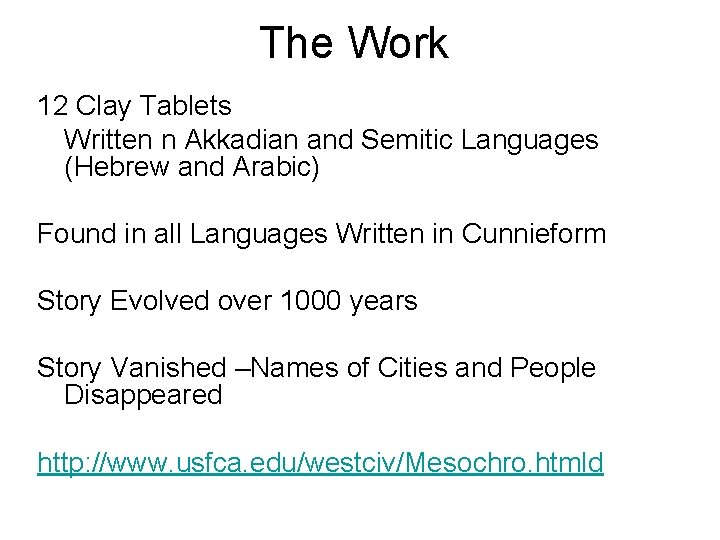 The Work 12 Clay Tablets Written n Akkadian and Semitic Languages (Hebrew and Arabic)